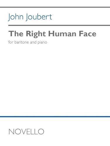 The Right Human Face: For Baritone and Piano