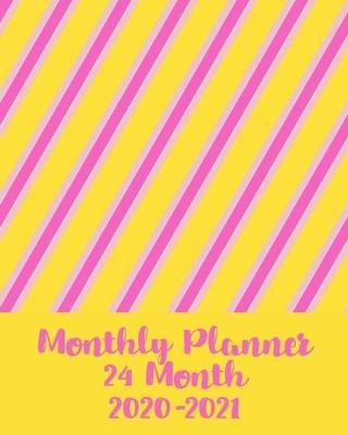 Monthly Planner, 24 Month, 2020-2021: Scheduler and Organizer