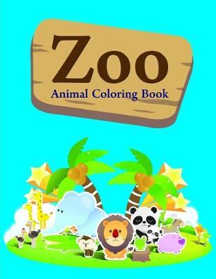 Zoo Animal Coloring Book: Coloring Pages, Relax Design from Artists for Children and Adults
