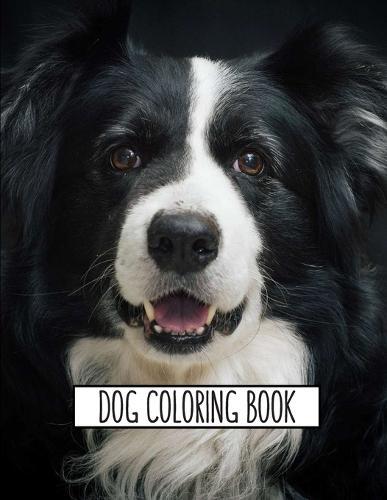 Dog Coloring Book: Dog Lover Gifts for Toddlers, Kids Ages 4-8, Girls Ages 8-12 or Adult Relaxation Cute Stress Relief Animal Birthday Coloring Book Made in USA