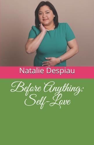 Before Anything: Self-Love