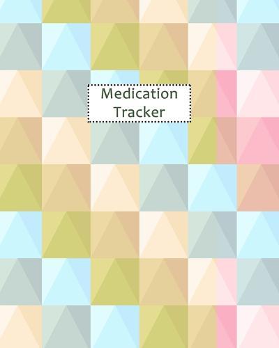 Medication Tracker: Large Print - Daily Medicine Tracker Notebook- Undated Personal Medication Organizer