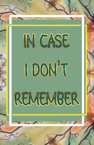 In Case I Forget: Password Book Keeper With Contact List Section