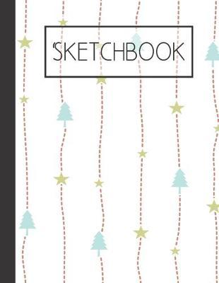 Christmas Trees and Stars pattern Sketchbook: 200 Page Sketchbook: Artist Edition (8.5x11)