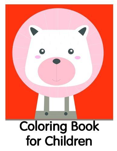 Coloring Book for Children: An Adorable Coloring Book with Cute Animals, Playful Kids, Best Magic for Children