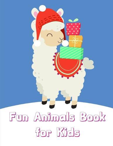 Fun Animals Book for Kids: Funny, Beautiful and Stress Relieving Unique Design for Baby, kids learning