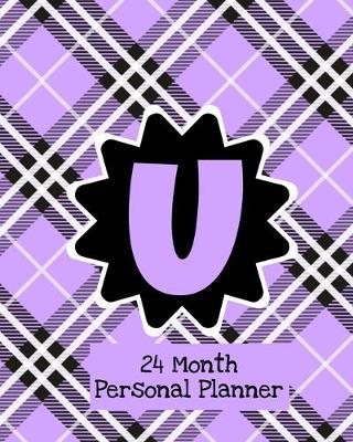 24 Month Personal Planner: Monogrammed Schedule and Organizer