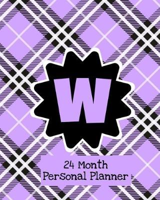 24 Month Personal Planner: Monogrammed Schedule and Organizer