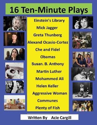 Sixteen Ten-Minute Plays