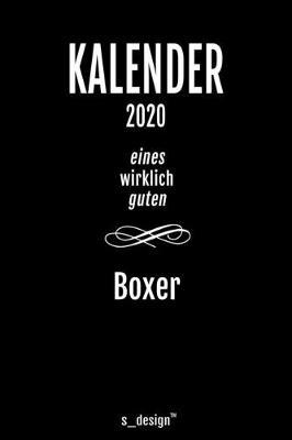 Kalender 2020 fur Boxer: Wochenplaner / Tagebuch / Journal fur das ganze Jahr: Platz fur Notizen, Planung / Planungen / Planer, Erinnerungen und Spruche
