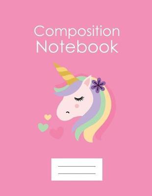Composition Notebook: 100 Pages, Wide Ruled Notebook and Writing Journal, Large Size 8.5 x 11 inches Basic Notebook for Writing Notes- Unicorn Cover Design