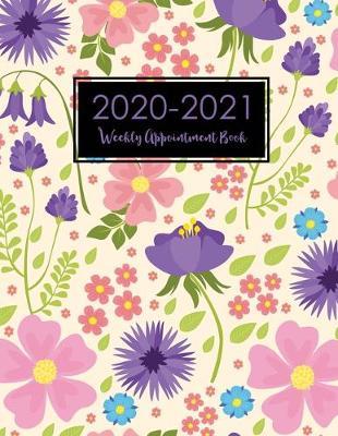 2020-2021 Weekly Appointment Book Daily Hourly Planner: Pink and Purple Flowers Cover 14 Months July 2020 - August 2021 Diary Weekly Monthly Calendar Planner Academic Agenda Schedule Organizer Appointment Book Hourly with Times In 15 Minute Interval