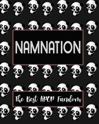 NAMNATION The Best KPOP Fandom: Best KPOP Gift Fans Cute Panda Monthly Planner 8 x10  Book 110 Pages Book