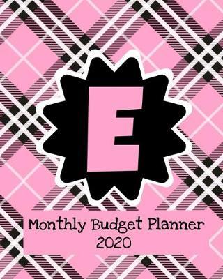 Monthly Budget Planner 2020: Income & Expenses Tracker