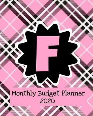 Monthly Budget Planner 2020: Income & Expenses Tracker