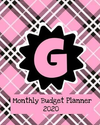 Monthly Budget Planner 2020: Income & Expenses Tracker