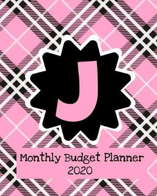 Monthly Budget Planner 2020: Income & Expenses Tracker