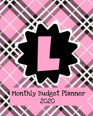 Monthly Budget Planner 2020: Income & Expenses Tracker