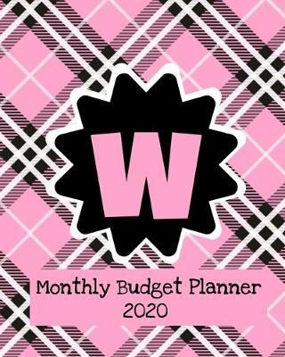 Monthly Budget Planner 2020: Income & Expenses Tracker