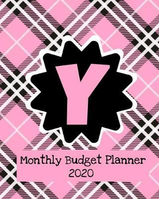 Monthly Budget Planner 2020: Income & Expenses Tracker