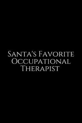 Santa's: Occupational Therapy Notebook / Occupational Therapy Gifts / 6x9 Journal - Putting the FUN in ... Planning, Occupational Therapist Gifts.Floral, Lightly Lined, Purple Blue 120 Page Journaling Notebook Perfect For Christmas, Birthdays.
