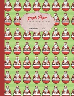 Graph paper: Vintage Christmas Santa Russian Doll theme cover. Large US letter 8.5x11. 5x5 engineering 1/2 inch graphing grid.