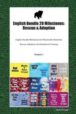 English Boodle 20 Milestones: Rescue & Adoption: English Boodle Milestones for Memorable Moments, Rescue, Adoption, Socialization & Training Volume 1