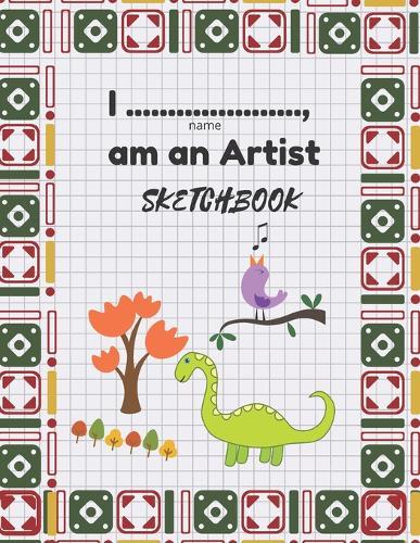 I .................., am an Artist Sketchbook