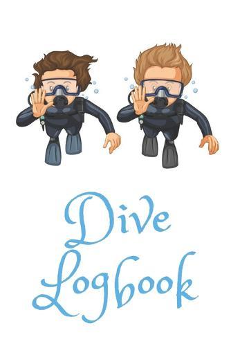 Dive Logbook: Scuba Diving Log Book 100 Pages