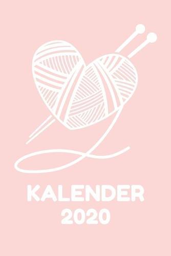 Kalender 2020: Wochenkalender Stricken 2020 A5 I Wochenplaner Monatsplaner Jahresplaner I Tagebuch Terminplaner Wolle I Notizen Ziele Kontakte Feiertage Deutschland I Geschenk fur Strick-Begeisterte