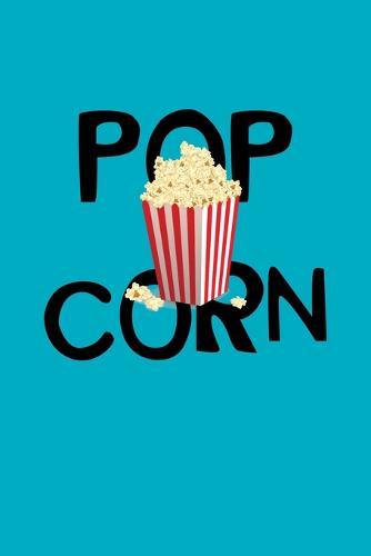 Popcorn: Notebook For Popcorn Lovers And Movie Fans