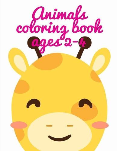 Animals coloring book ages 2-4: A Funny Coloring Pages, Christmas Book for Animal Lovers for Kids