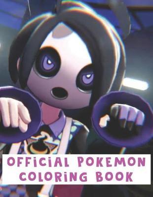 Official Pokemon Coloring Book: Official Pokemon Coloring Book. Awesome Pokemon Coloring Book. Fun Coloring Pages Featuring Your Favorite Pokemon and Battle Scenes. 25 Pages, Size - 8.5  x 11