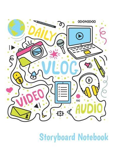 Storyboard Notebook: diy drawing sketchbook essentials template for dummies