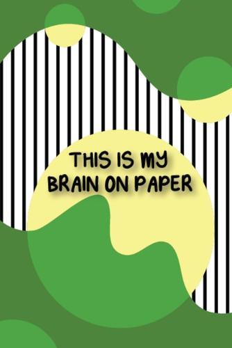 This Is My Brain On Paper: Great Internet Address and Password Logbook to Record Passkey and Online Login Information - 6x9 Inch 100 Pages Discreet Password Logbook for Carrying in Purse, Amazing Gift Password Log Book for Mom