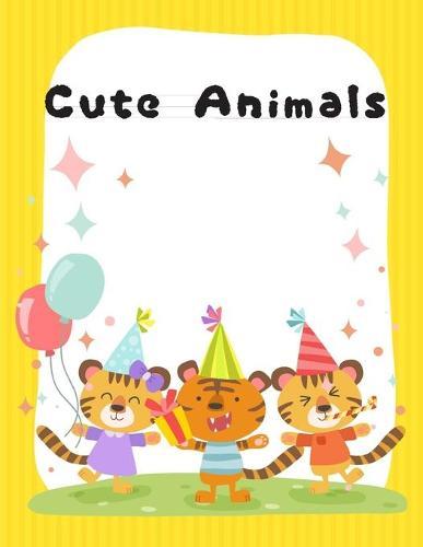 Cute Animals: Coloring Pages with Funny Animals, Adorable and Hilarious Scenes from variety pets