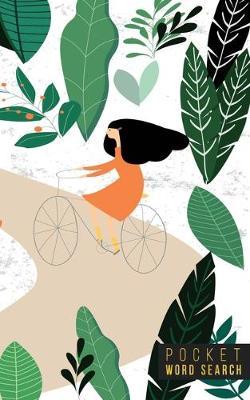 Pocket Word Search: 99 Pocket Word Search Puzzles - Pocket Word Jumble - Travel Size Wordsearches - Mini Word Puzzle - Word Seek - Fun Christmas Gift - Word Search Books for Adults - Wonderful Watercolors