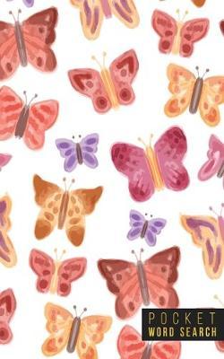 Pocket Word Search: 99 Pocket Word Search Puzzles - Pocket Word Jumble - Travel Size Wordsearches - Mini Word Puzzle - Word Seek - Fun Christmas Gift - Word Search Books for Adults - Wonderful Watercolors