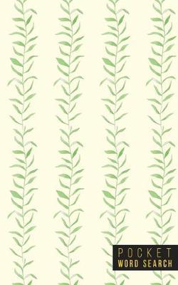 Pocket Word Search: 99 Pocket Word Search Puzzles - Pocket Word Jumble - Travel Size Wordsearches - Mini Word Puzzle - Word Seek - Fun Christmas Gift - Word Search Books for Adults - Wonderful Watercolors