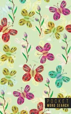 Pocket Word Search: 99 Pocket Word Search Puzzles - Pocket Word Jumble - Travel Size Wordsearches - Mini Word Puzzle - Word Seek - Fun Christmas Gift - Word Search Books for Adults - Wonderful Watercolors