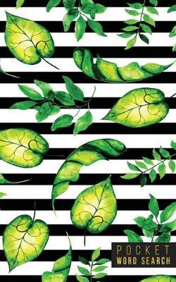 Pocket Word Search: 99 Pocket Word Search Puzzles - Pocket Word Jumble - Travel Size Wordsearches - Mini Word Puzzle - Word Seek - Fun Christmas Gift - Word Search Books for Adults - Wonderful Watercolors