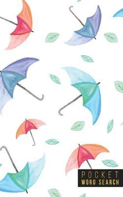 Pocket Word Search: 99 Pocket Word Search Puzzles - Pocket Word Jumble - Travel Size Wordsearches - Mini Word Puzzle - Word Seek - Fun Christmas Gift - Word Search Books for Adults - Wonderful Watercolors