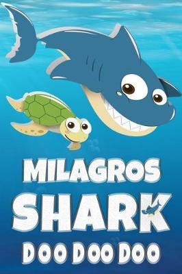 Milagros: Milagros Shark Doo Doo Doo Notebook Journal For Drawing or Sketching Writing Taking Notes, Custom Gift With The Girls Name Milagros
