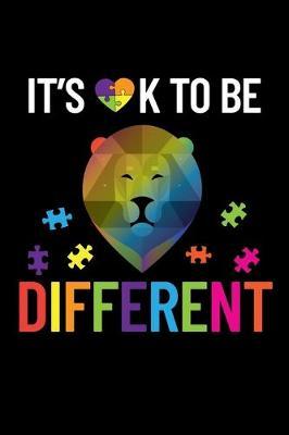 It's Ok to Be Different: Journal / Notebook / Diary Gift - 6 x9  - 120 pages - White Lined Paper - Matte Cover