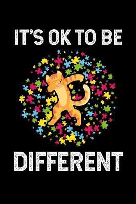 It's Ok to Be Different: Journal / Notebook / Diary Gift - 6 x9  - 120 pages - White Lined Paper - Matte Cover
