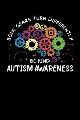 Some Gears Turn Differently: Journal / Notebook / Diary Gift - 6 x9  - 120 pages - White Lined Paper - Matte Cover