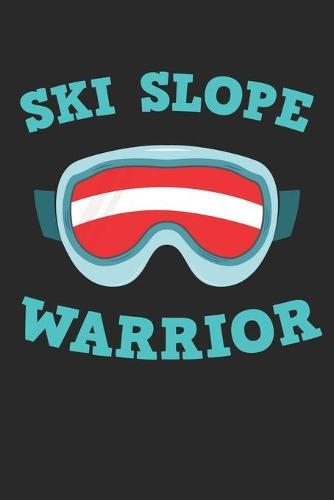 Trainingsbuch für Skifahrer: Stetige Verbesserung mit diesem Trainigstagebuch ♦ Vorlage für über 100 Trainigstage ♦ Planen, üben, umsetzen ♦ 6x9 Format ♦ Motiv: Ski slope warrior 12