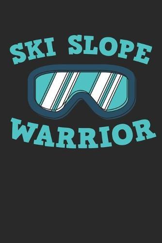 Trainingsbuch für Skifahrer: Stetige Verbesserung mit diesem Trainigstagebuch &#9830; Vorlage für über 100 Trainigstage &#9830; Planen, üben, umsetzen &#9830; 6x9 Format &#9830; Motiv: Ski slope warrior 22