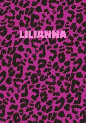 Lilianna: Personalized Pink Leopard Print Notebook (Animal Skin Pattern). College Ruled (Lined) Journal for Notes, Diary, Journaling. Wild Cat Theme Design with Cheetah Fur Graphic