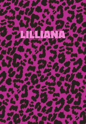 Lilliana: Personalized Pink Leopard Print Notebook (Animal Skin Pattern). College Ruled (Lined) Journal for Notes, Diary, Journaling. Wild Cat Theme Design with Cheetah Fur Graphic
